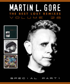 Depeche Mode - The Best Lost Remixes Vol. 28 - Martin L. Gore Special Part 1
