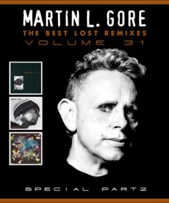 Depeche Mode - The Best Lost Remixes Vol. 31 - Martin L. Gore Special Part 2