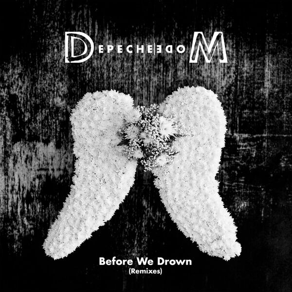Depeche Mode – Before We Drown (Remixes)